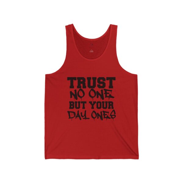 Trust No One but Your Day Ones Unisex Jersey Tank – Casual Summer Wear, Gift for Friends, Streetwear, Graphic Tank Top - Image 9