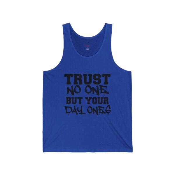Trust No One but Your Day Ones Unisex Jersey Tank – Casual Summer Wear, Gift for Friends, Streetwear, Graphic Tank Top - Image 7
