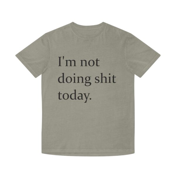Im Not Doing Shit Today Graphic Tee – Must-Have Meme Shirt for 2025 - Image 9