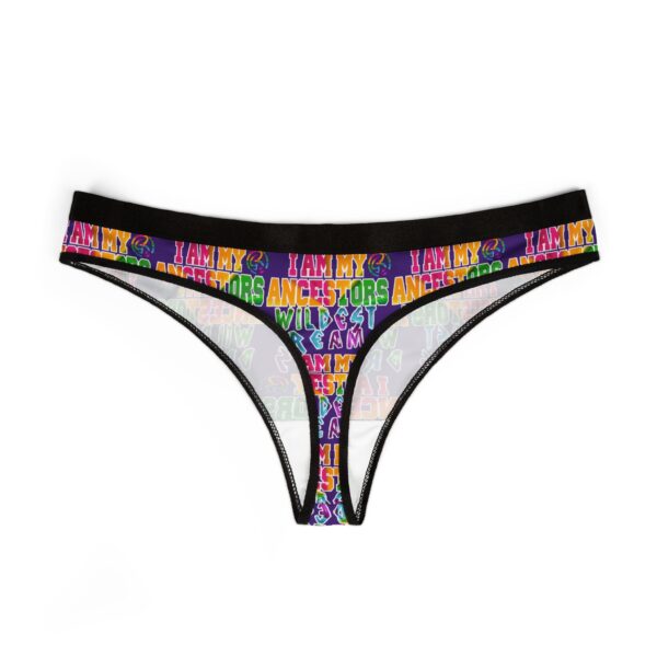 Colorful Women's Thongs - "I Am My Ancestors" AOP, Comfortable Underwear, Inspirational Lingerie, Pride Apparel, Everyday Essentials - Image 2