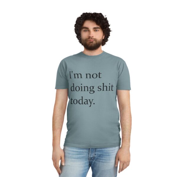 Im Not Doing Shit Today Graphic Tee – Must-Have Meme Shirt for 2025 - Image 4