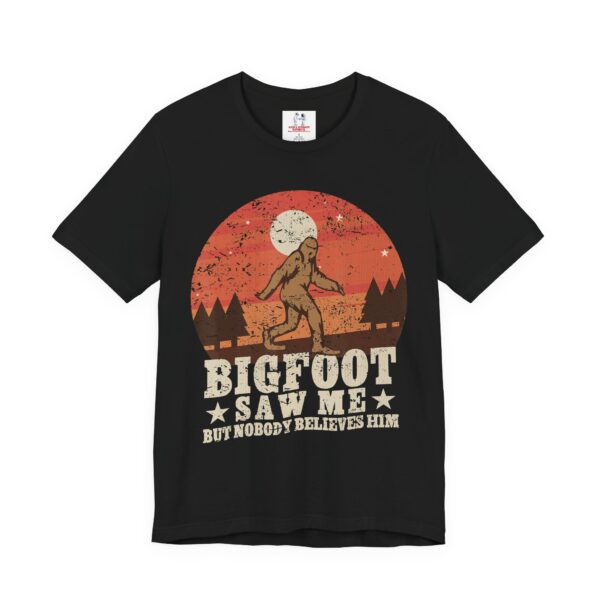 Bigfoot Saw Me T-Shirt – Funny Cryptid Tee for Hikers, Nature Lovers & Believers - Image 11