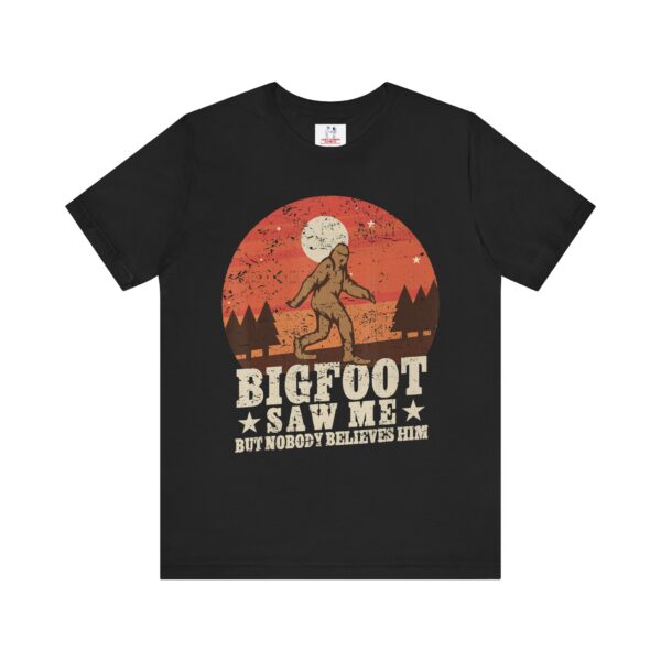 Bigfoot Saw Me T-Shirt – Funny Cryptid Tee for Hikers, Nature Lovers & Believers - Image 9