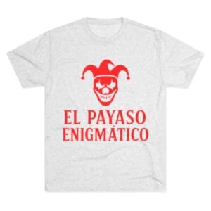Wrestler Sponsor Unisex Tee - El Payaso Enigmatico by ANACC