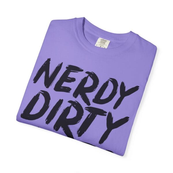 Nerdy & Curvy T-Shirt | Unisex Garment-Dyed Tee, Casual Wear, Gift for Nerds, Inclusive Fashion, Everyday Comfy Style - Image 39