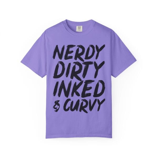 Nerdy & Curvy T-Shirt | Unisex Garment-Dyed Tee, Casual Wear, Gift for Nerds, Inclusive Fashion, Everyday Comfy Style - Image 37