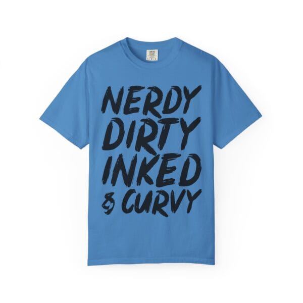 Nerdy & Curvy T-Shirt | Unisex Garment-Dyed Tee, Casual Wear, Gift for Nerds, Inclusive Fashion, Everyday Comfy Style - Image 33
